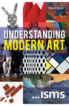 Understanding Modern Art New Edition