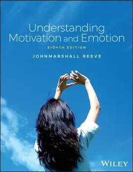 Understanding Motivation and Emotion. 8 ed, Paperback/***
