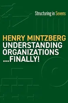 Understanding Organizations--Finally!, Paperback/Henry Mintzberg