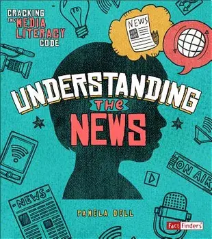 Understanding the News, Paperback/Pamela Jain Dell