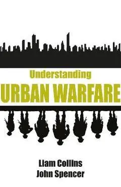 Understanding Urban Warfare - Collins
