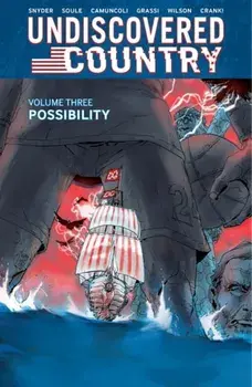 Undiscovered Country, Volume 3: Possibility, Paperback/Charles Soule