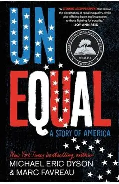Unequal: A Story of America - Michael Eric Dyson