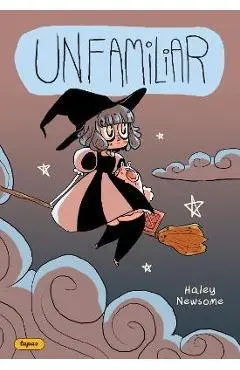 Unfamiliar: Volume 1 - Haley Newsome