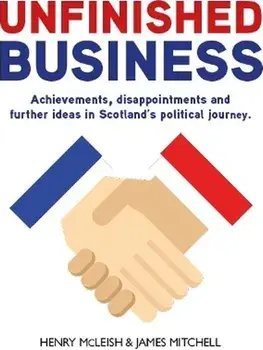 Unfinished Business, Paperback/Henry McLeish