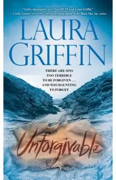 Unforgivable - Laura Griffin