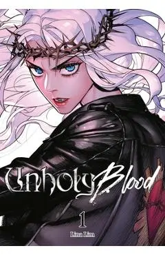 Unholy Blood, Vol. 1 - Lina Im