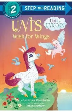 Uni's Wish for Wings ( Uni the Unicorn) - Amy Krouse Rosenthal