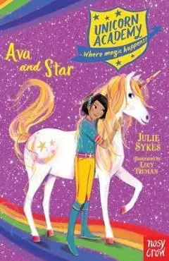 Unicorn Academy: Ava and Star