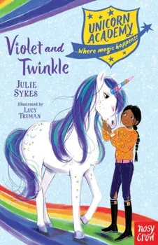 Unicorn Academy: Violet and Twinkle, Paperback/Julie Sykes