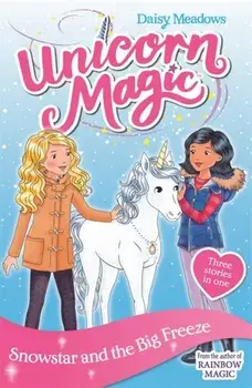 Unicorn Magic: Snowstar and the Big Freeze. Special 1, Paperback/Daisy Meadows