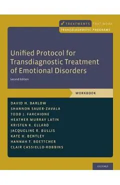 Unified Protocol for Transdiagnostic Treatment of Emotional Disorders: Workbook - David H. Barlow