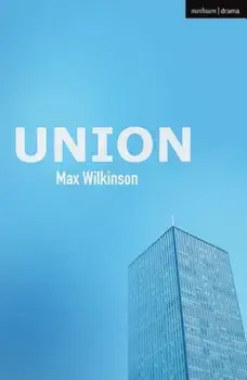 Union, Paperback/Max Wilkinson