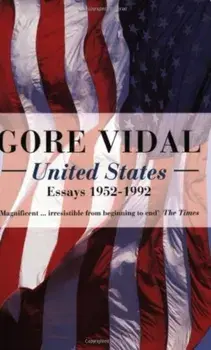 United States. Essays 1952-1992, Paperback/Gore Vidal