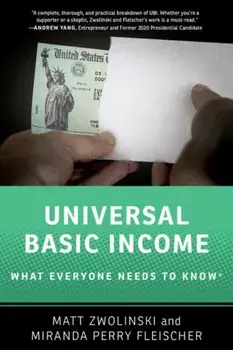 Universal Basic Income. What Everyone Needs to Know (R), Paperback/***