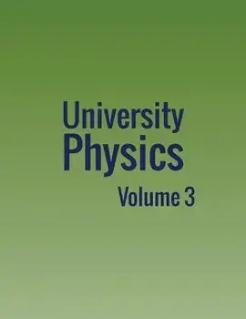University Physics: Volume 3, Paperback/William Moebs