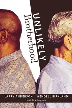 Unlikely Brotherhood, Paperback/Larry Anderson