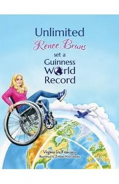 Unlimited: Renee Bruns Set a Guinness World Record - Virginia De Francisco