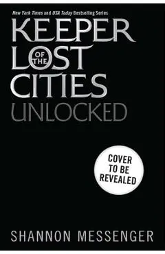 Unlocked Book 8.5 - Shannon Messenger