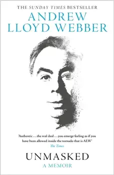 Unmasked, Paperback/Andrew Lloyd Webber