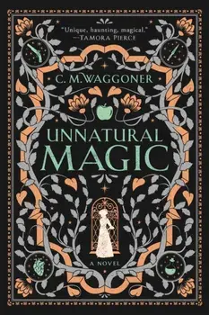 Unnatural Magic, Paperback/C. M. Waggoner