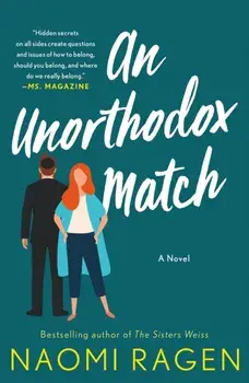 Unorthodox Match. A Novel, Paperback/Naomi Ragen