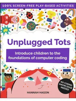 Unplugged Tots, Paperback/Hannah Hagon