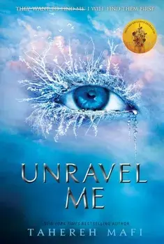 Unravel Me, Paperback/Tahereh Mafi