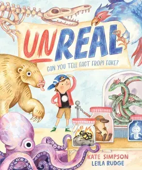 Unreal. Can you tell fact from fake?, Hardback/Kate Simpson