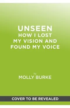 Unseen - Molly Burke