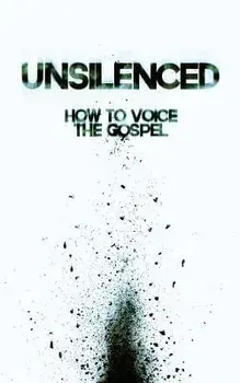Unsilenced: How to Voice the Gospel, Paperback/James Boccardo