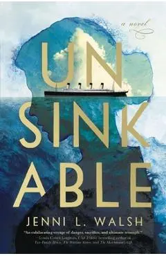 Unsinkable - Jenni L. Walsh