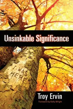 Unsinkable Significance, Paperback/Troy Ervin