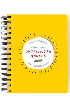 Unsolicited Advice Planner: Undated 52 Week Planner - Adam J. Kurtz