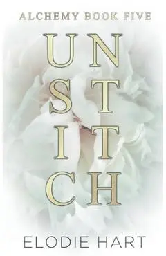 Unstitch - Elodie Hart
