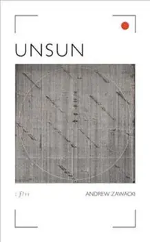 Unsun, Paperback/Andrew Zawacki
