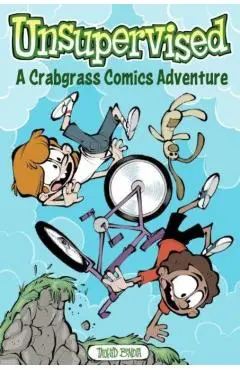 Unsupervised: A Crabgrass Comics Adventure: Volume 2 - Tauhid Bondia