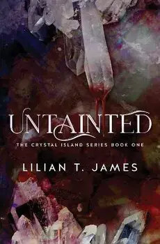 Untainted, Paperback/Lilian T. James
