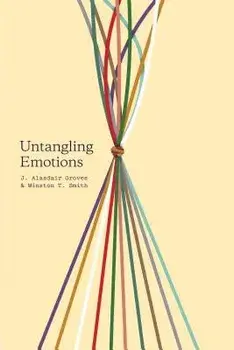 Untangling Emotions: "god's Gift of Emotions, Paperback/J. Alasdair Groves