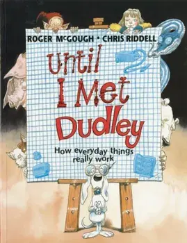 Until I Met Dudley, Paperback/Roger McGough