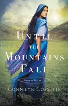 Until the Mountains Fall, Paperback/Connilyn Cossette