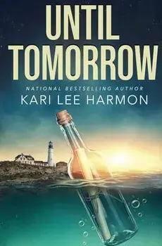 Until Tomorrow, Paperback/Kari Harmon