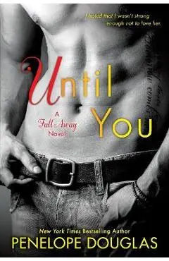 Until You - Penelope Douglas