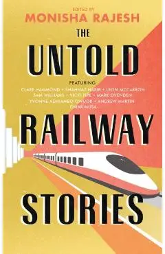 Untold Railway Stories - Shahnaz|hammond Habib