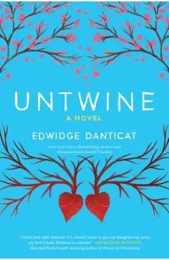 Untwine - Edwidge Danticat