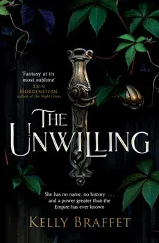 Unwilling, Paperback/Kelly Braffet