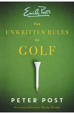 Unwritten Rules Golf PB - Peter Post