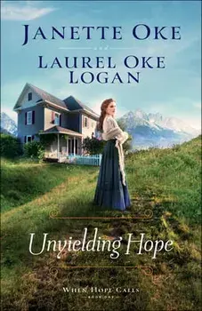 Unyielding Hope, Paperback/Janette Oke