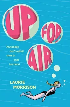 Up for Air, Paperback/Laurie Morrison