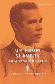 Up from Slavery. An Autobiography, Paperback/Booker T. Washington